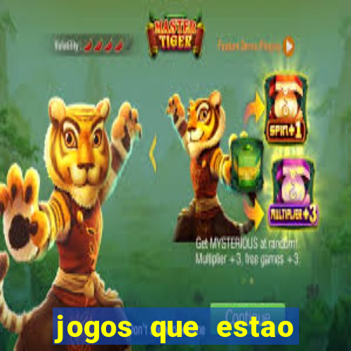 jogos que estao pagando hoje